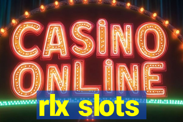 rlx slots